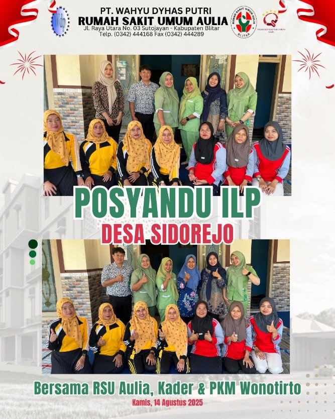 Poster Posyandu ILP Desa Sidorejo bersama RSU Aulia, kader, dan Puskesmas Wonotirto, 14 Agustus 2025