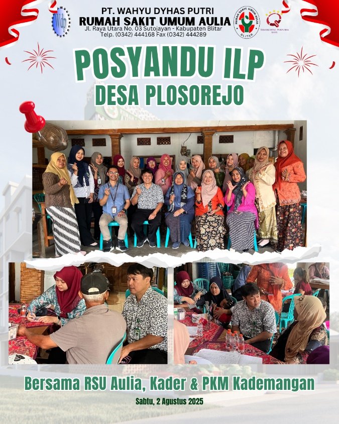 Poster Posyandu ILP Desa Plosorejo bersama RSU Aulia, kader, dan Puskesmas Kademangan, 2 Agustus 2025